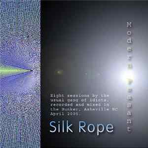 Modern Peasant - Silk Rope Album