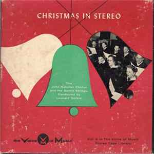 The John Halloran Chorus, The Sorkin Strings , Conducted by Leonard Sorkin - Christmas In Stereo Album