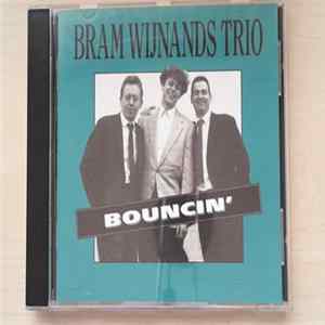 Bram Wijnands Trio - Bouncin Album