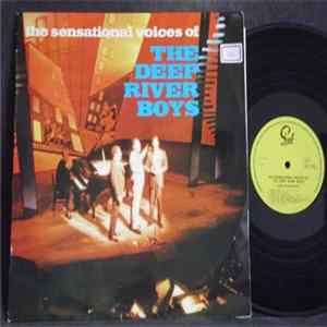 The Deep River Boys - The Sensational Voices Of The Deep River Boys Album