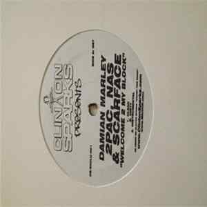 Clinton Sparks Presents Damian Marley, 2Pac, Nas & Scarface / Method Man / Young Gunz - Welcome 2 My Block / Now You Know / Young Gunnerz Album
