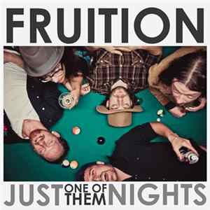 Fruition - Just One Of Them Nights Album