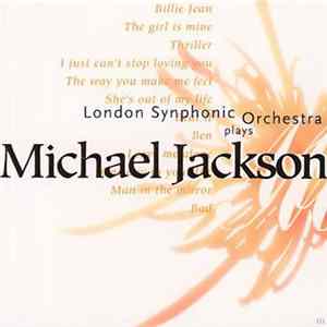 London Synphonic Orchestra - London Synphonic Orchestra Plays Michael Jackson Album