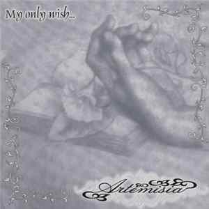 Artemisia - My Only Wish... Album