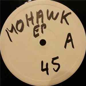 Mohawk - Mohawk EP Album