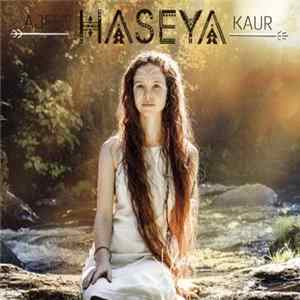 Ajeet Kaur - Haseya Album