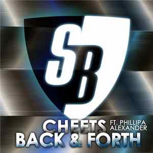 Cheets Ft Phillipa Alexander - Back & Forth Album
