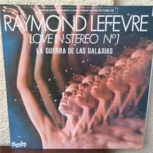 Raymond Lefèvre Et Son Grand Orchestre - Love In Stereo Nº1 Album