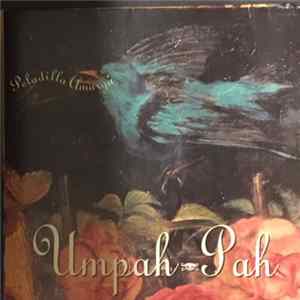 Umpah-Pah - Peladilla Amarga Album
