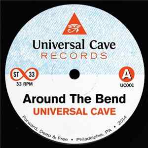 Universal Cave - Around The Bend / Riding Album
