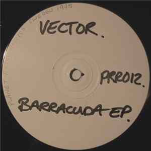 Vector - Barracuda EP Album