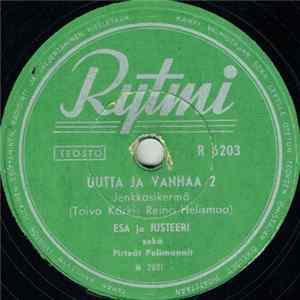 Esa Ja Justeeri - Uutta Ja Vanhaa 2 / Hullu Hanuri Album