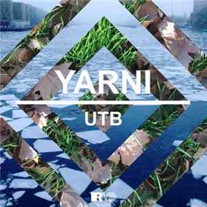 Yarni - UTB Album