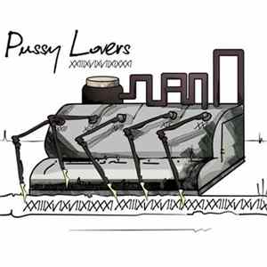 Pussy Lovers - XXIIIXVIXVIIXIXXXI Album