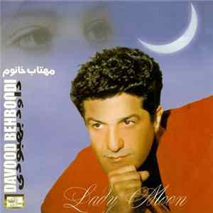 داود بهبودی = Davood Behboodi - مهتاب خانم = Lady Moon Album