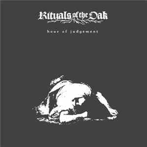 Rituals Of The Oak - Hour Of Judgement Album