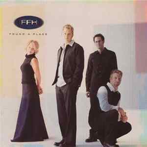 FFH - Found A Place Album