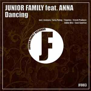 Junior Family Feat. Anna - Dancing Album