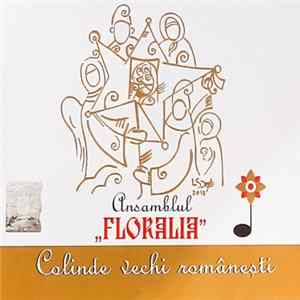 Ansamblul „Floralia” - Colinde Vechi Românești Album