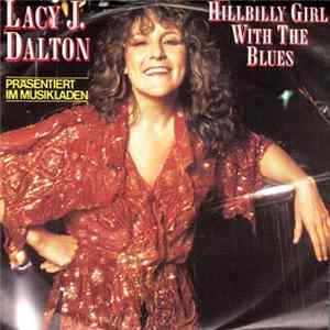 Lacy J. Dalton - Hillbilly Girl With The Blues Album