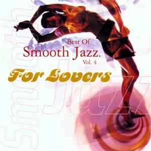 Various - Best Of Smooth Jazz Vol. 4 For Lovers Album
