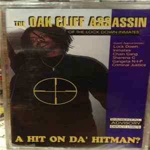 The Oak Cliff Assassin - A Hit On Da' Hitman? Album