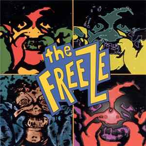The Freeze - Freak Show Album