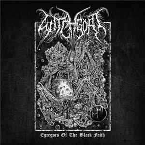 Witchgöat - Egregors of the Black Faith Album