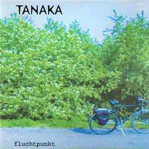 Tanaka - Fluchtpunkt Album