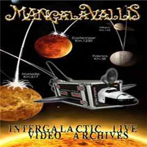 Mangala Vallis - Intergalactic Live Video Archives Album