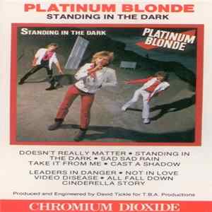 Platinum Blonde - Standing In The Dark Album