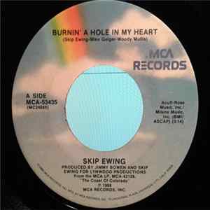 Skip Ewing - Burnin' A Hole In My Heart Album
