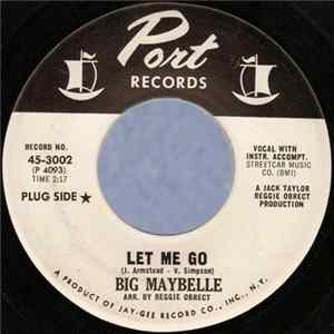 Big Maybelle - Let Me Go / No Better For You Album