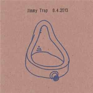 Jimmy Trap - 8.4.2013 Album