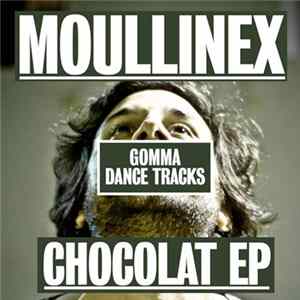Moullinex - Chocolat EP Album