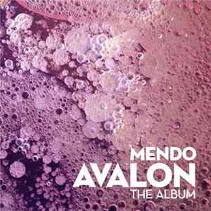 Mendo - Avalon [The Album] Album