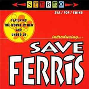 Save Ferris - Introducing... Save Ferris Album