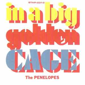 The Penelopes - In A Big Golden Cage Album