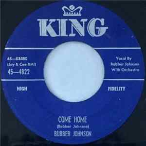 Bubber Johnson - Come Home / There'll Be No One Album