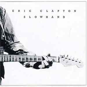 Eric Clapton - Slowhand Album