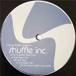 Shuffle Inc. - Come Together Album