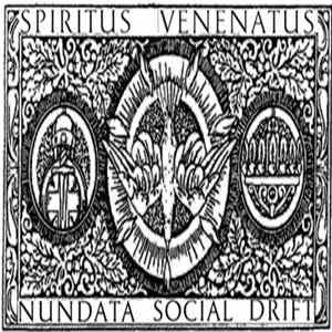 Nundata / Social Drift - Spiritus Venenatus Album