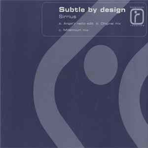 Subtle By Design - Sirrius Album