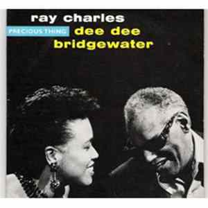 Ray Charles & Dee Dee Bridgewater - Precious Thing Album