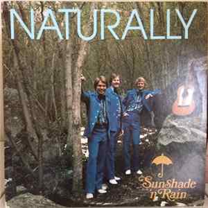Sunshade 'N Rain - Naturally Album