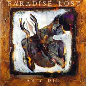 Paradise Lost - As I Die Album