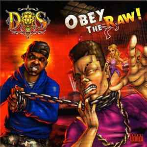 D.O.S - Obey The Raw Album