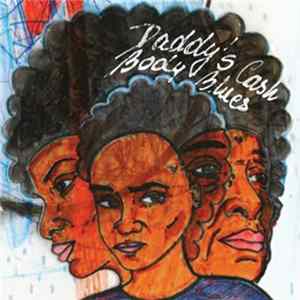 Daddy's Cash - Body Blues Album