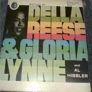 Della Reese, Gloria Lynne And Al Hibbler - Spotlight On Album