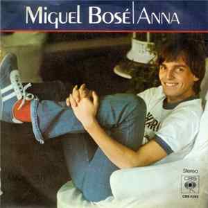 Miguel Bosé - Anna / Lucky Guy Album